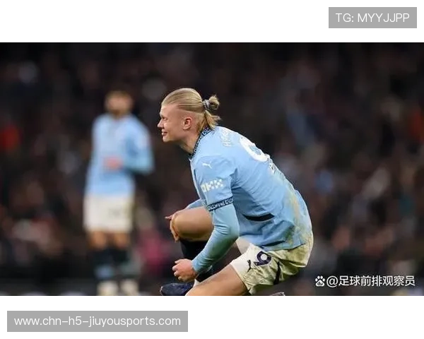 哈兰德在关键战中的表现成为胜负分水岭，哈兰德有多强